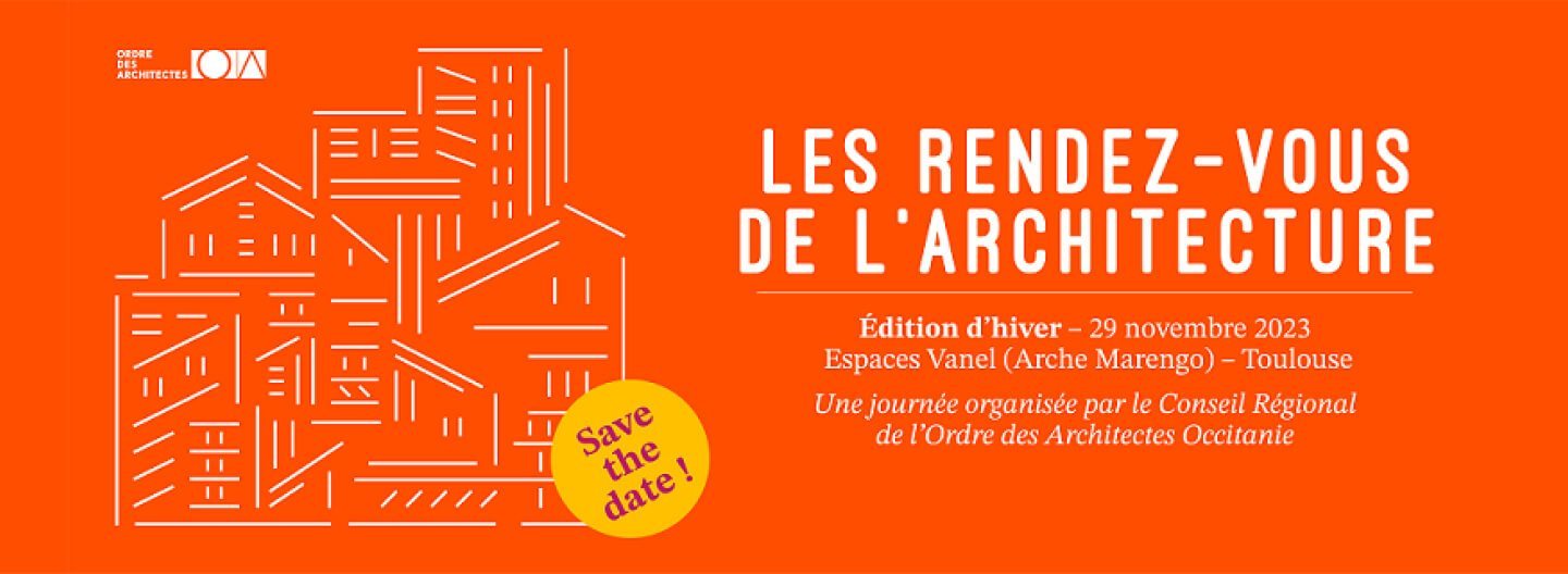 LES RENDEZ-VOUS DE L’ARCHITECTURE